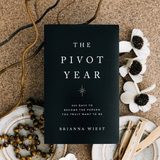 The Pivot Year by Brianna Wiest